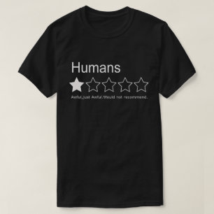 Camiseta Humanos, Uma Estrela, Terrível, Útil.Não recompens
