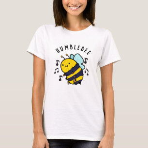 Camiseta Humble Bee Engraçado Bumblebee Pun