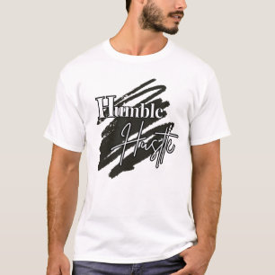 Camiseta Humble Hustle Motivacional Minimal Streetwear