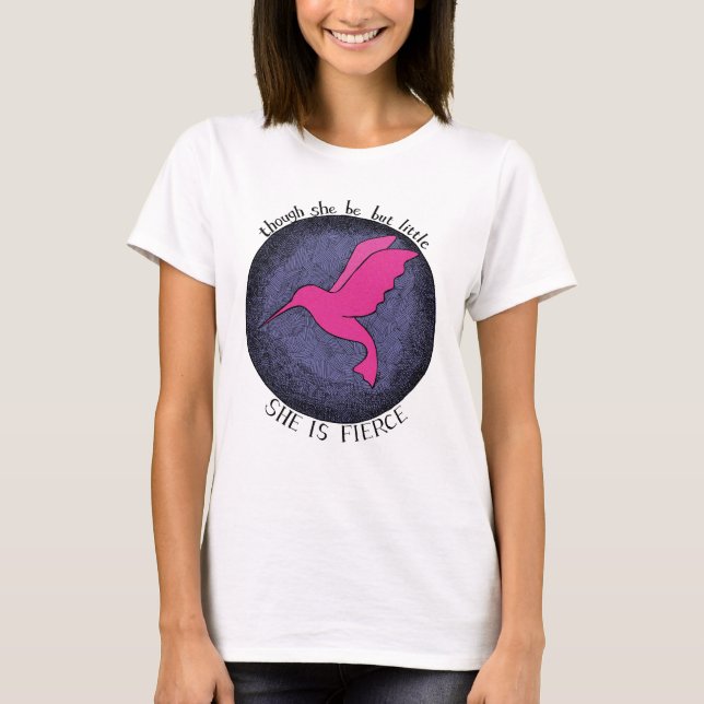 Camiseta Hummingbird Little Mas ela é uma citação feroz (Frente)