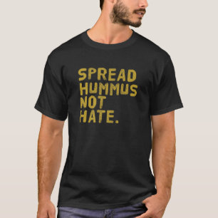 Camiseta Hummus T Funny Vegan Vegetarian Spread Hummus