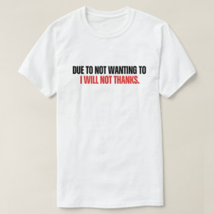Camiseta Humor Anti Motivação Não Vou Obrigado Sarcástico