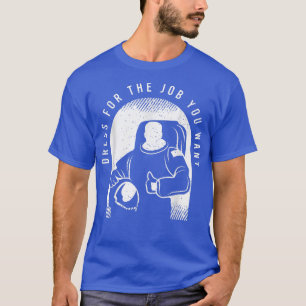 Camiseta Humor Astronauta Para Um Lover De Astrologia