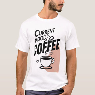 Camiseta Humor atual: café