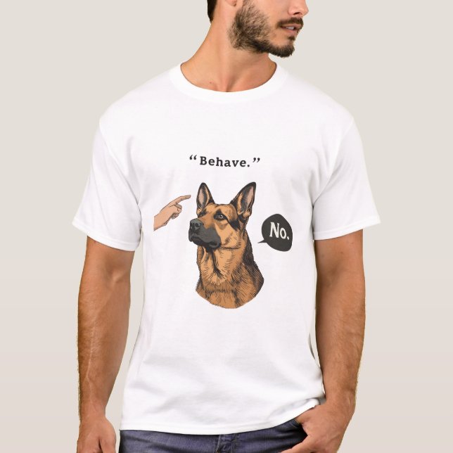 Camiseta humor cachorro slogan Seja Bonito Sem Pas (Frente)