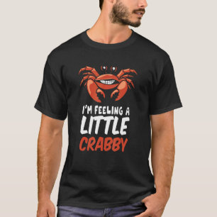 Camiseta Humor Crabby Para A Perna Do Caranguejo