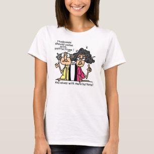 Camiseta Humor da atitude dos maridos e das esposas