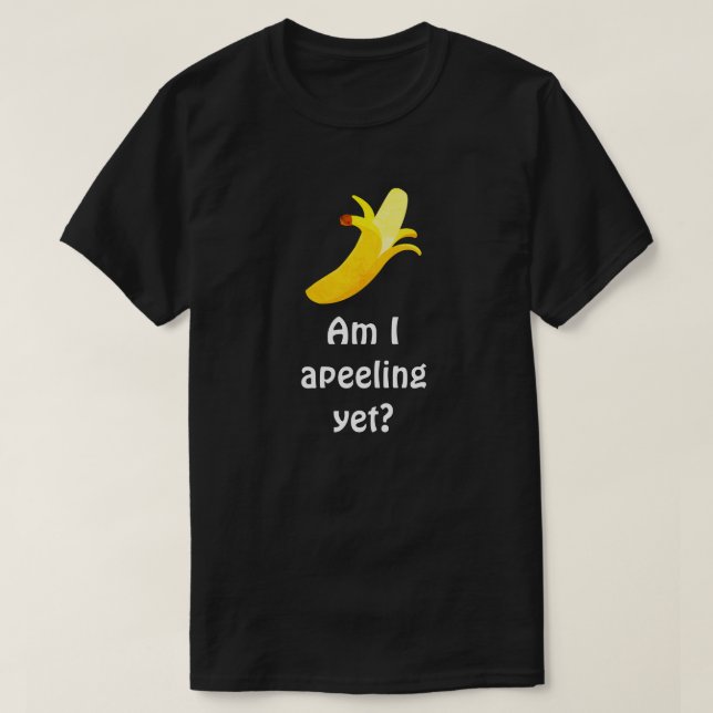 Camiseta Humor da chalaça da banana - sou eu Apeeling (Frente do Design)