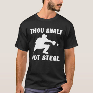 Camiseta Humor de Apanhador de Beisebol Não Roubarás Cristo