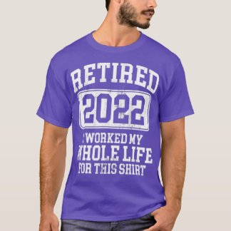 Camiseta Humor de aposentadoria 2022 aposentado