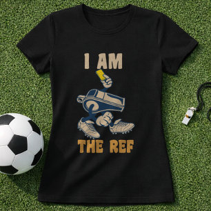 Camiseta Humor de Árbitro de Futebol Eu Sou o Árbitro