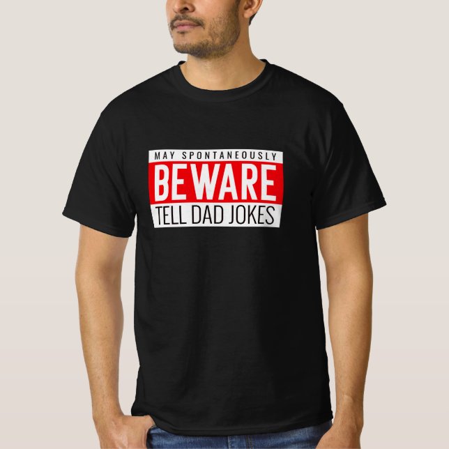 CAMISETA HUMOR DE BEWARE DO PAI PIADA (Frente)