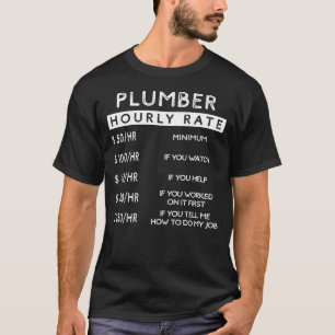 Camiseta Humor de Canalização - Canalizadores com Taxa Horá