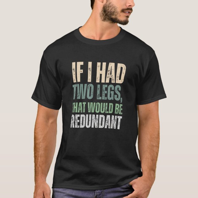 Camiseta Humor de Cirurgia de Amputee (Frente)