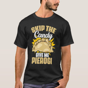 Camiseta Humor De Comida Polonês Para Um Idiota De Pierogi