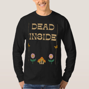 Camiseta Humor de Depressão Morto por Dentro
