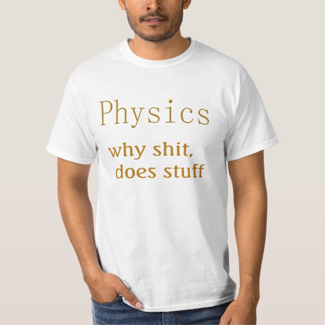 Camiseta humor de física (Frente)