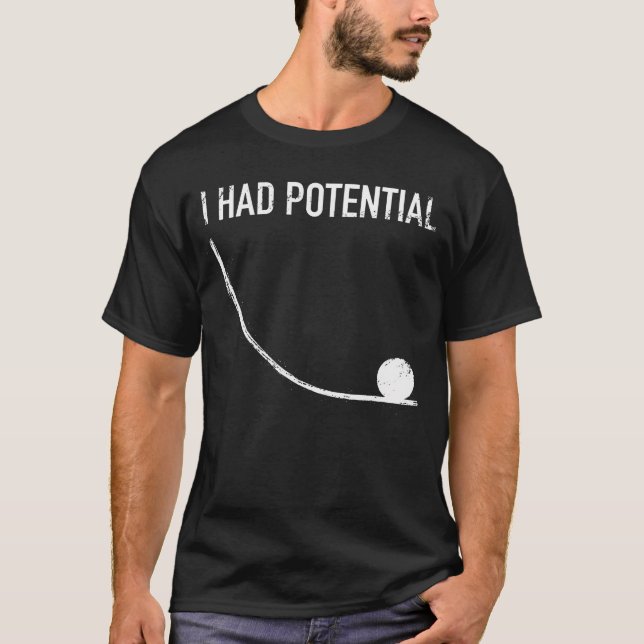 Camiseta Humor de Física Eu Tinha Potencial (Frente)
