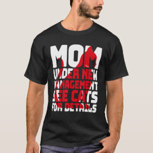 Camiseta Humor de Gato Sarcástico Mãe Sob Nova Administraç