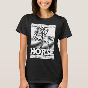 Camiseta Humor de Montaria a Cavalo Endurance Equestre a C