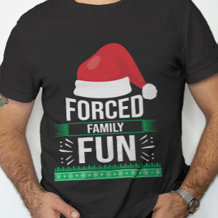 Camiseta Humor de Natal Forçado para a Família