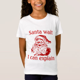 Camiseta Humor de Natal Papai Noel espere eu posso explicar