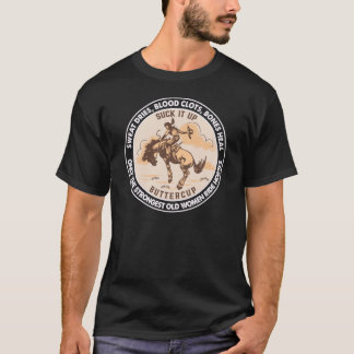 Camiseta Humor de Vaqueira Sênior Somente as Mulheres Idosa