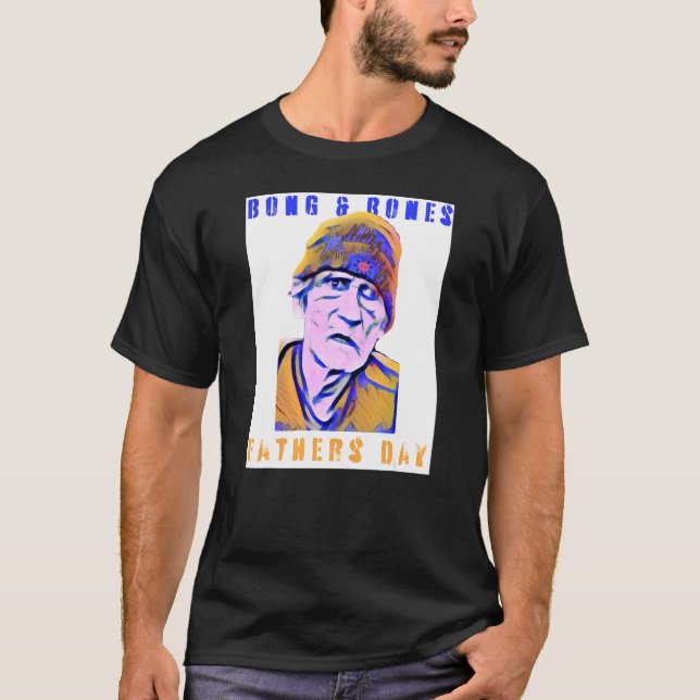 Camiseta Humor Dia de os pais Bong E Ossos Roupa 1 (Frente)