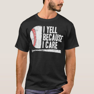 Camiseta Humor Divertido de Fã de Beisebol Eu Grito Porque