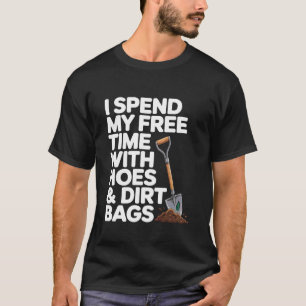 Camiseta Humor Divertido de Jardinagem Passe o Tempo Livre 