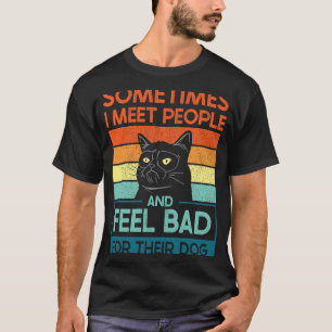 Camiseta humor & dizer sarcasmo piadas irônico gato Vi