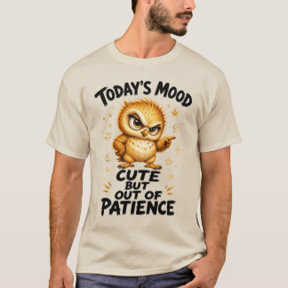 Camiseta Humor do Dia: Fofo Mas Sem Paciência Coruja Engraç