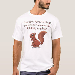 Camiseta Humor do esquilo de ADHD
