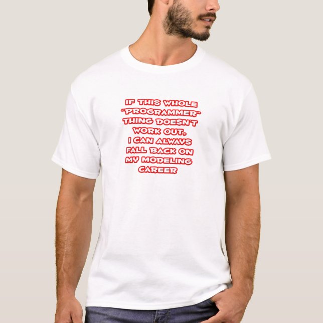 Camiseta Humor do Programador... Carreira de modelagem (Frente)