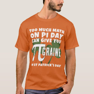 Camiseta Humor é muito Dia de São Patrício do dia de pi da 
