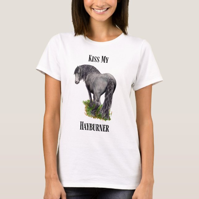 Camiseta Humor Engraçado, Beije Meu Hayburner, Equestre (Frente)