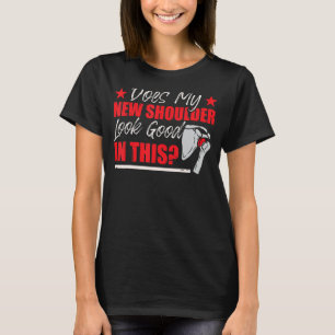Camiseta Humor Engraçado de Cirurgia do Ombro