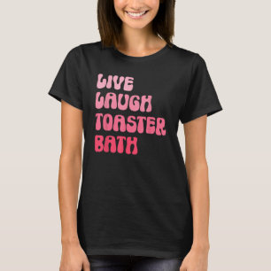 Camiseta Humor Escuro Dizendo Ao Vivo Ria Da Banheira De To