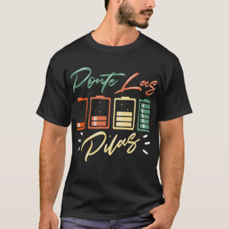 Camiseta Humor Espanhol - Ponte Las Pilas