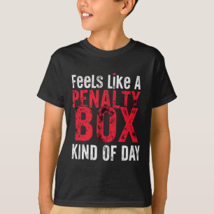 Camiseta Humor Hóquei Sente-se Como Um Dia na Caixa de Pena
