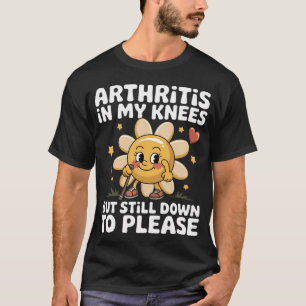 Camiseta Humor Inadequado Adulto Meme Artrite Em 