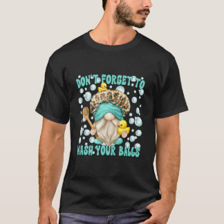 Camiseta Humor Lave Seus Testículos Dito de Banheiro Gnome 