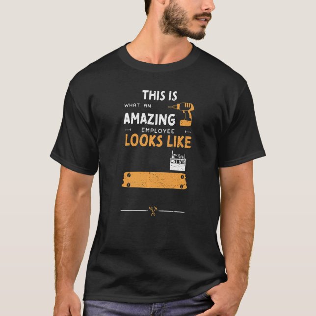 Camiseta Humor Mecânico É O Que Um Empregado Incrível H (Frente)