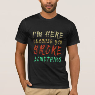 Camiseta Humor Mecânico Engraçado para Reparo DIY e consert