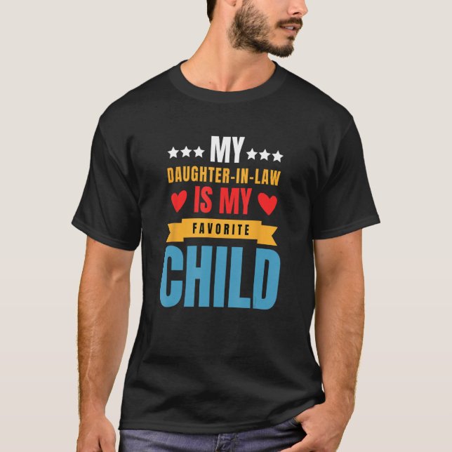 Camiseta Humor My Daughter In Law Is My Favorite Child Vint (Frente)
