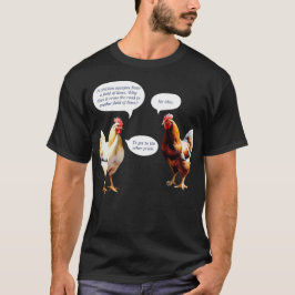 Camiseta Humor Porque É Que A Galinha Atravessou Engraçada