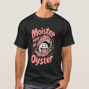 Camiseta Humor Que Ostra Engraçada Dizendo Fruto Do Mar