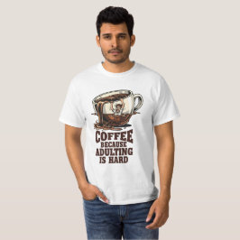 Camiseta Humor Relacionável de Adulto Amante de Café