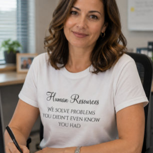 Camiseta Humor Resolvido de Problemas de Recursos Humanos d
