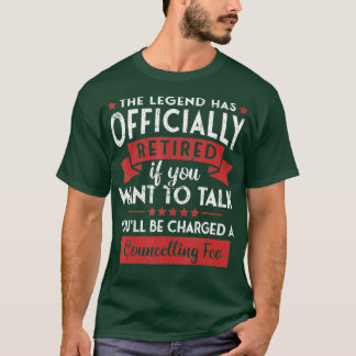Camiseta Humor Retirement Gag Gift The Legend Has Officiall